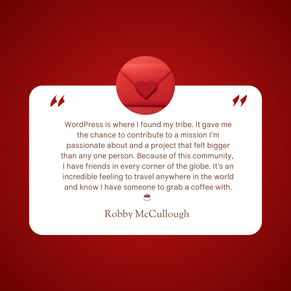 WordPress community Valentine from Robby McCullough.