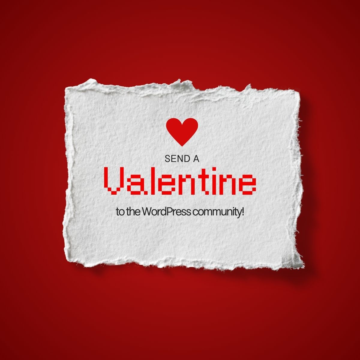 Send a Valentine to the WordPress Community💌