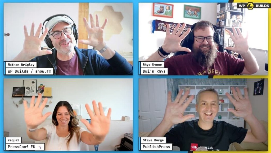 This Week in WordPress podcast with Nathan Wrigley, Rhys Wynne, Raquel from PressConf EU, and Steve Burge